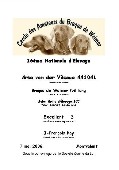 TR. CH. Arko Von der Vilsaue - Valeur d'Élevage selon Grille SCC : EXCELLENT 3